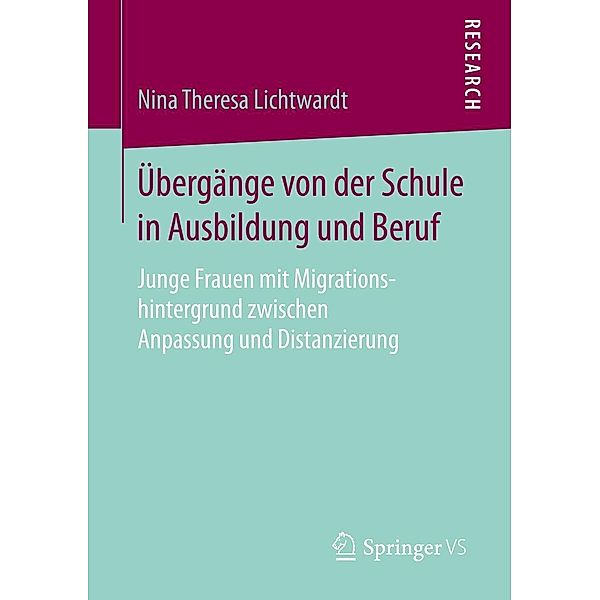 Übergänge von der Schule in Ausbildung und Beruf, Nina Theresa Lichtwardt