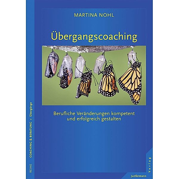 Übergangscoaching, Martina Nohl