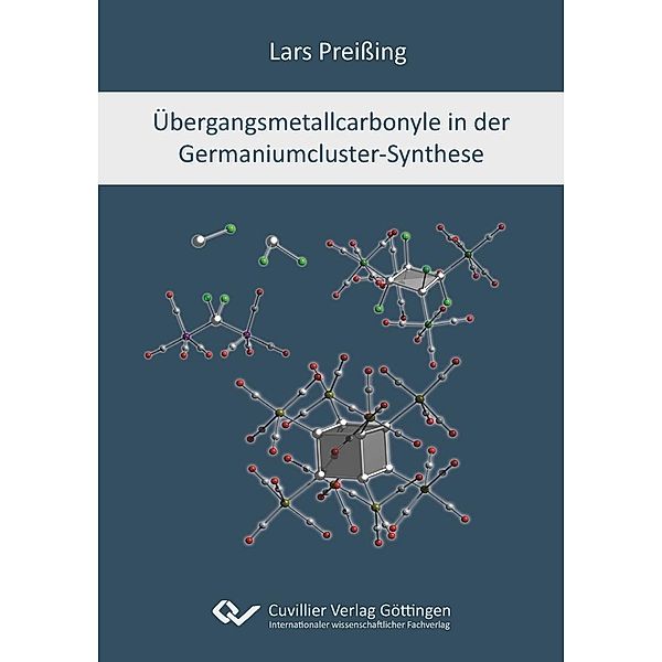 Übergangsmetallcarbonyle in der Germaniumcluster-Synthese