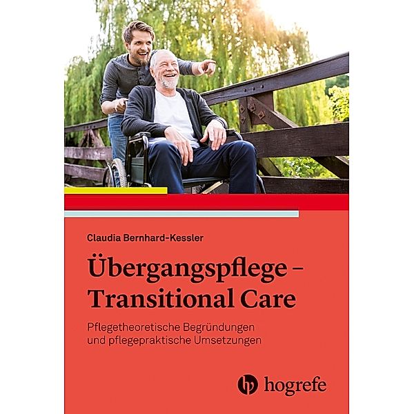 Übergangspflege - Transitional Care, Claudia Bernhard-Kessler