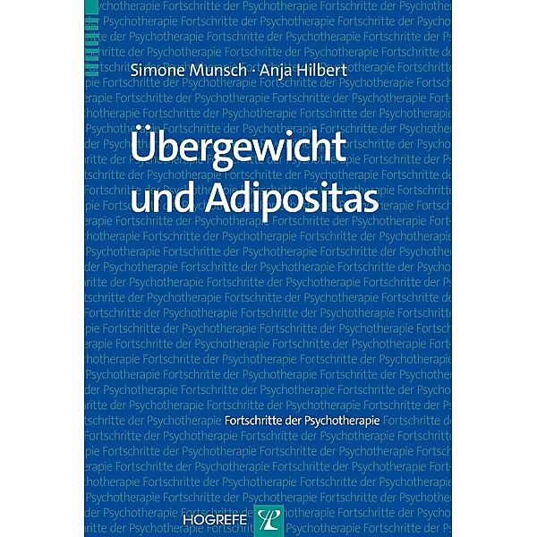 Übergewicht und Adipositas, Anja Hilbert, Simone Munsch