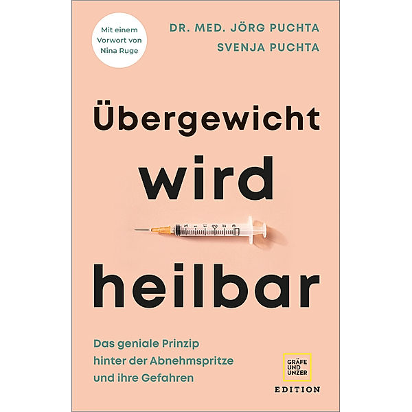 Übergewicht wird heilbar, Jörg Puchta, Svenja Puchta