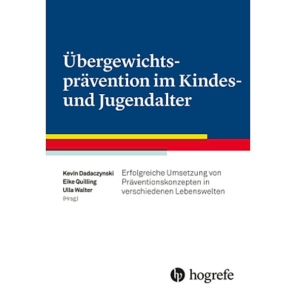 Übergewichtsprävention im Kindes- und Jugendalter