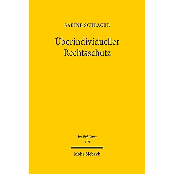Überindividueller Rechtsschutz, Sabine Schlacke