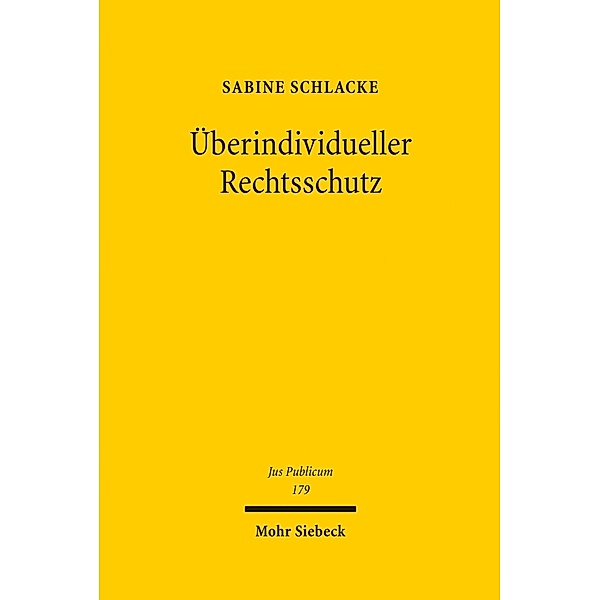 Überindividueller Rechtsschutz, Sabine Schlacke