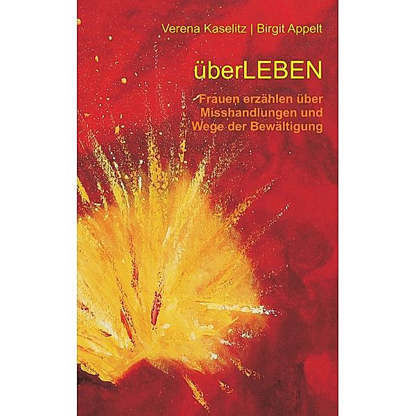 überleben, Verena Kaselitz, Birgit Appelt