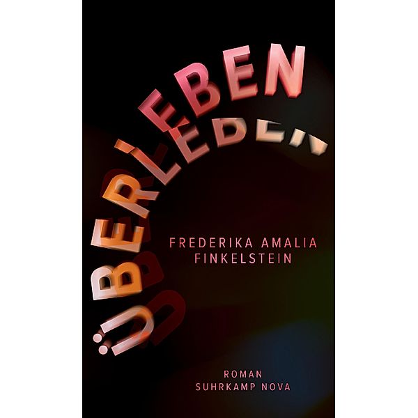 Überleben, Frederika Amalia Finkelstein