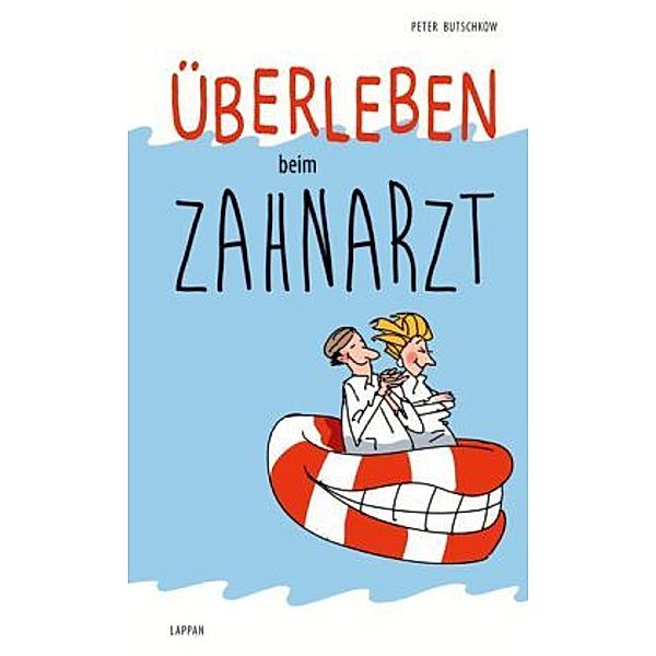 Überleben bein Zahnarzt, Peter Butschkow