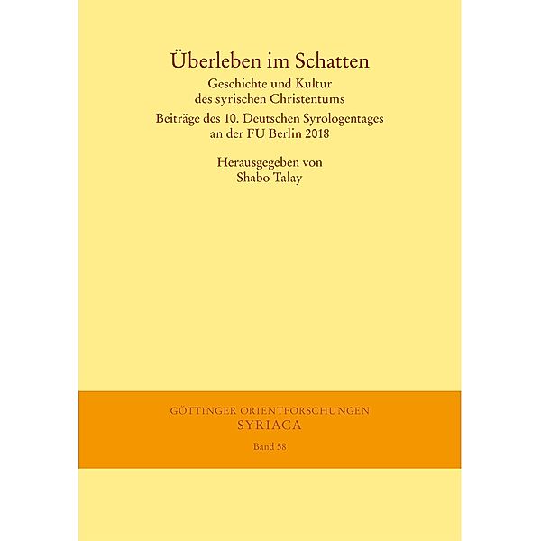 Überleben im Schatten / Göttinger Orientforschungen, I. Reihe: Syriaca Bd.58