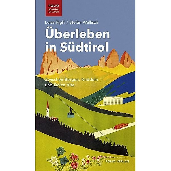 Überleben in Südtirol, Luisa Righi, Stefan Wallisch