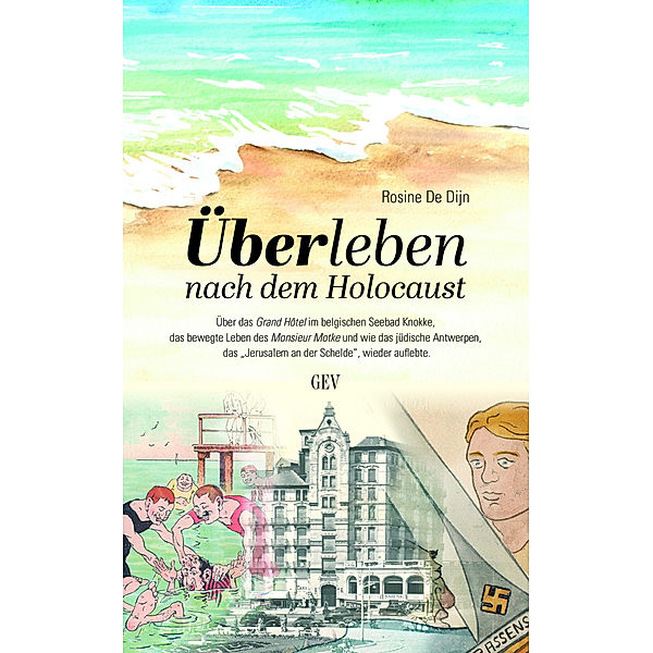 Überleben nach dem Holocaust, Rosine De Dijn