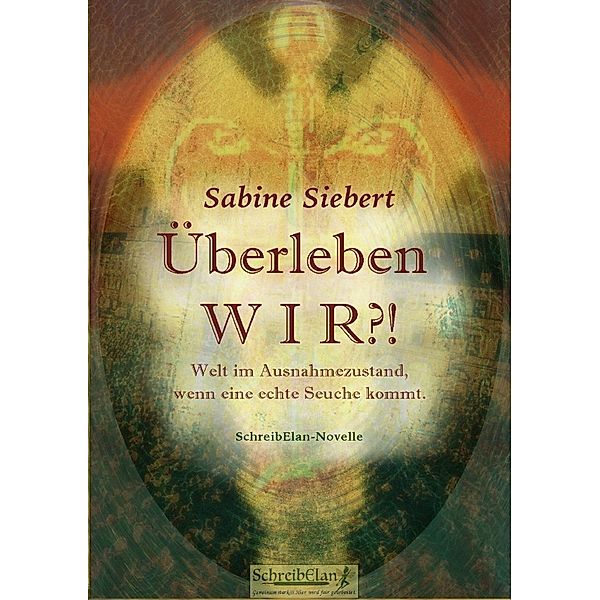 Überleben WIR?, Sabine Siebert