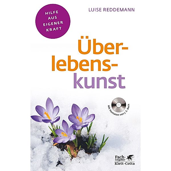 Überlebenskunst (Klett-Cotta Leben!), Luise Reddemann