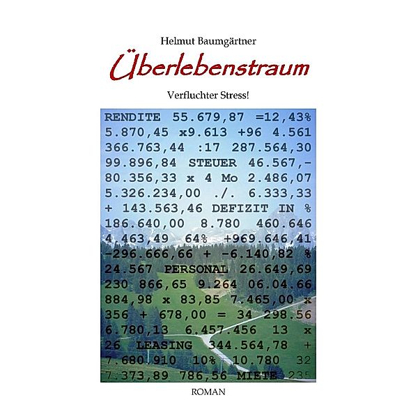 Überlebenstraum, Helmut Baumgärtner