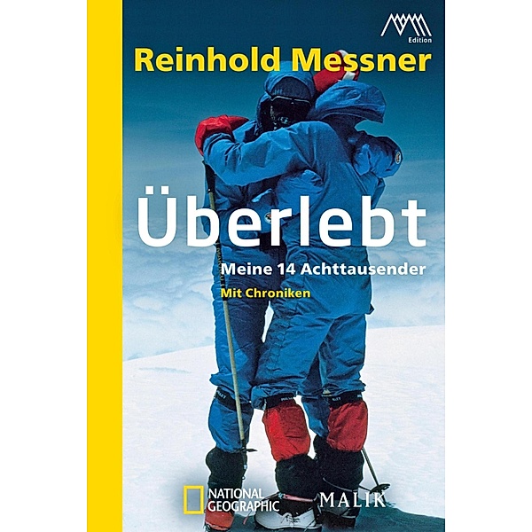 Überlebt / National Geographic Taschenbuch Bd.40376, Reinhold Messner