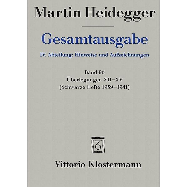 Überlegungen XII - XV.Bd.12-15, Martin Heidegger