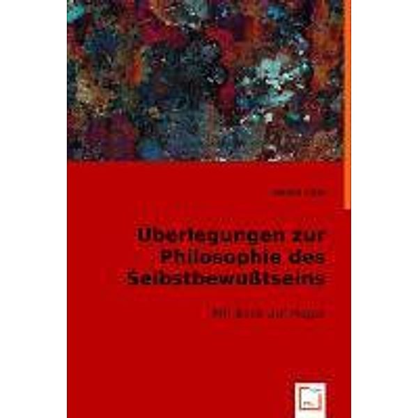 Überlegungen zur Philosophie des Selbstbewusstseins, Martin Götz