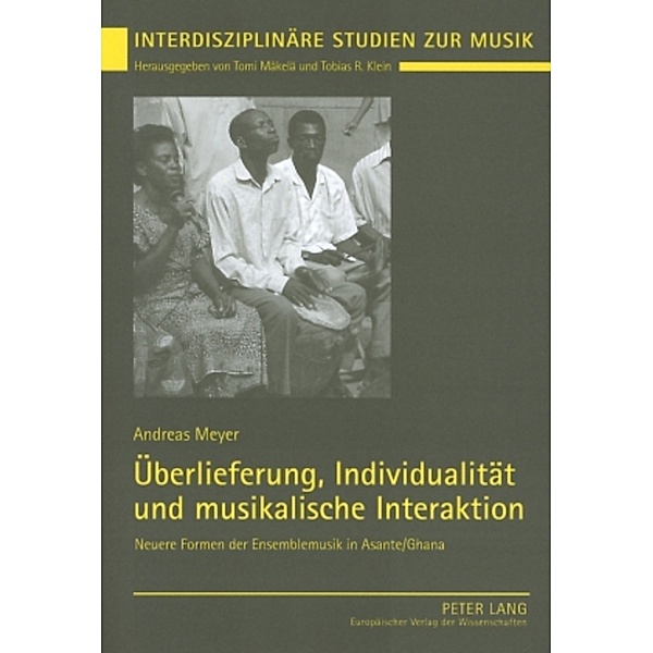 Überlieferung, Individualität und musikalische Interaktion, Andreas Meyer