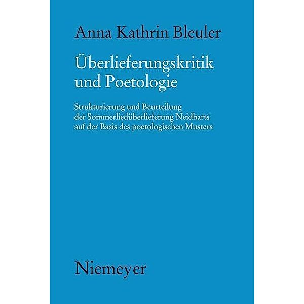 Überlieferungskritik und Poetologie, Anna Kathrin Bleuler