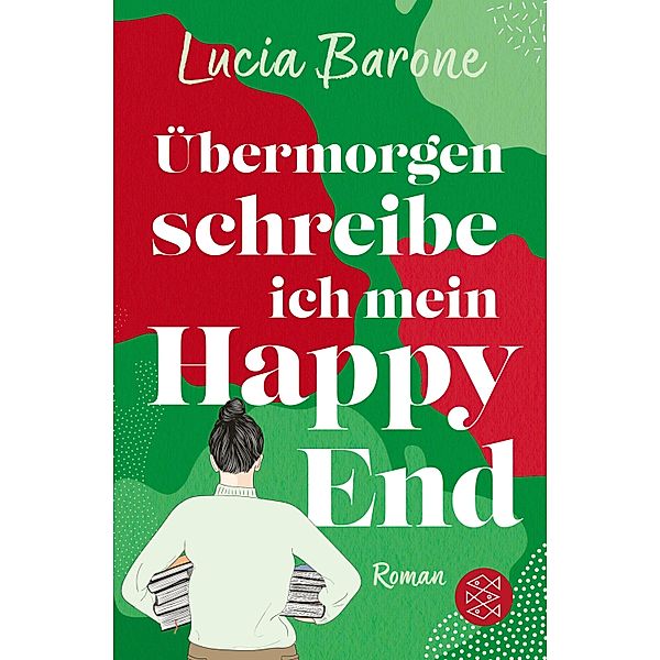Übermorgen schreibe ich mein Happy End, Lucia Barone