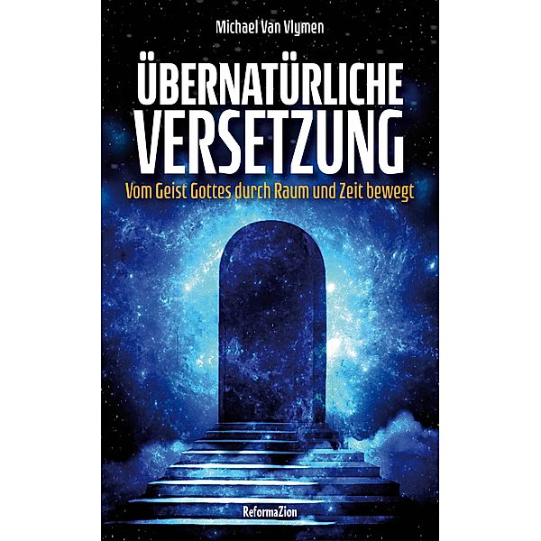 Übernatürliche Versetzung, Michael Van Vlymen