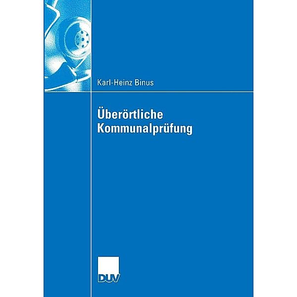 Überörtliche Kommunalprüfung, Karl-Heinz Binus