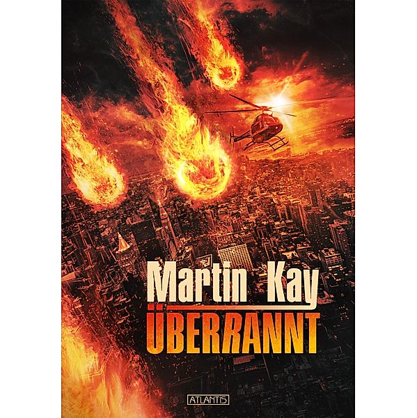 Überrannt, Martin Kay