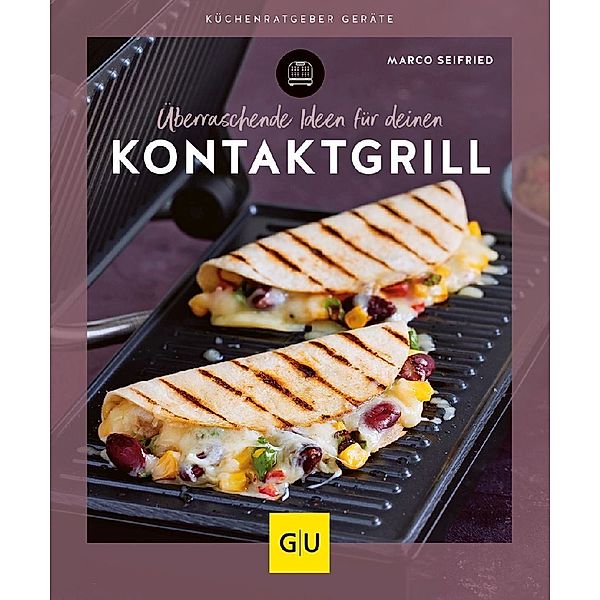 Überraschende Ideen für deinen Kontaktgrill, Marco Seifried