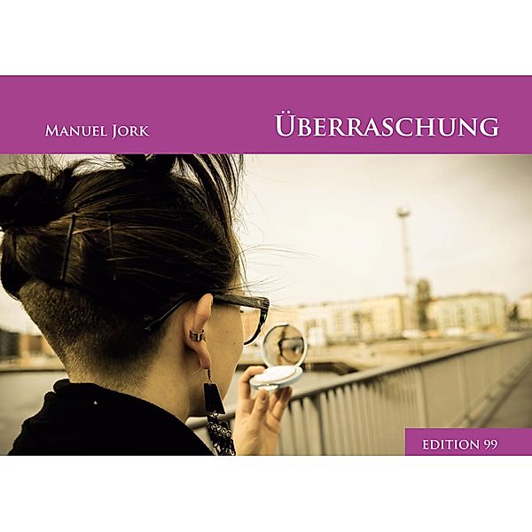 Überraschung, Manuel Jork