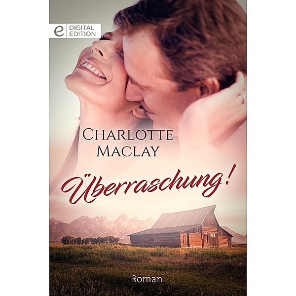 Überraschung!, Charlotte Maclay