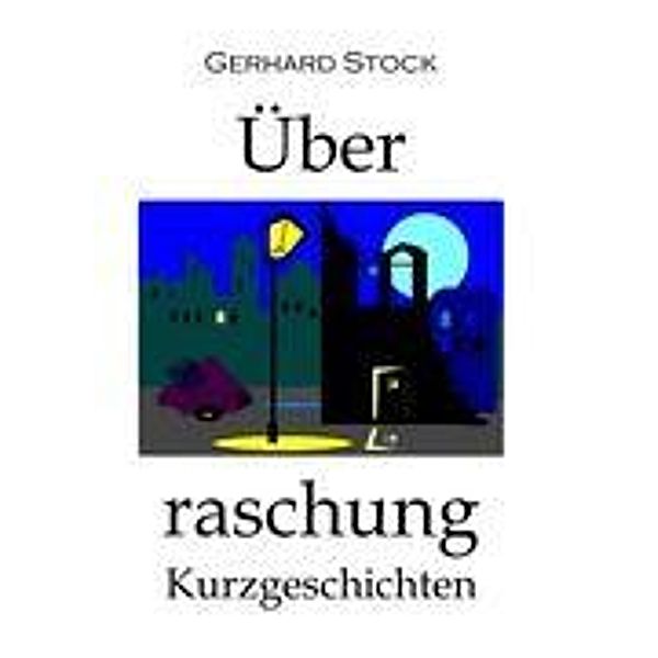 Überraschung (geb), Gerhard Stock