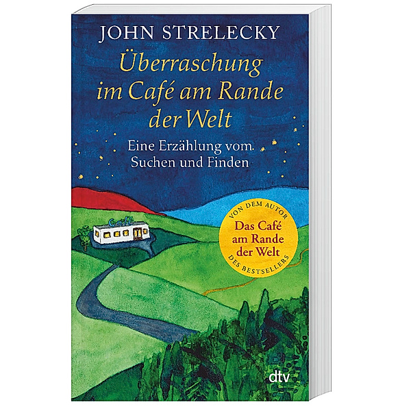 Überraschung im Café am Rande der Welt, John P. Strelecky