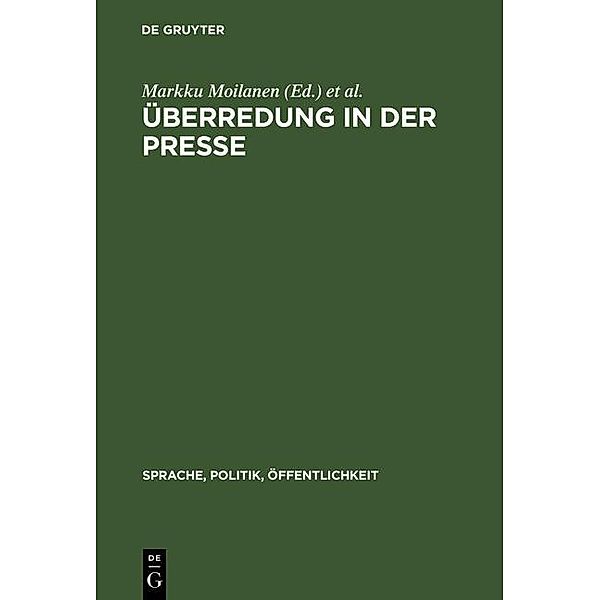 Überredung in der Presse / Sprache, Politik, Öffentlichkeit Bd.3