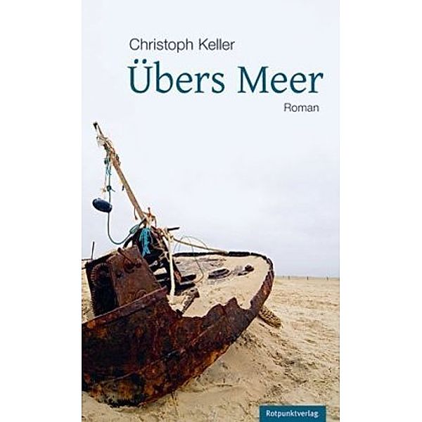 Übers Meer, Christoph Keller