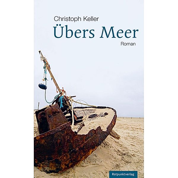 Übers Meer, Christoph Keller