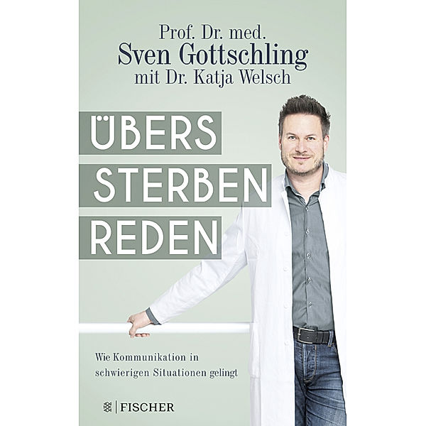 Übers Sterben reden, Sven Gottschling, Katja Welsch