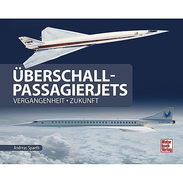 Überschall-Passagierjets, Andreas Spaeth