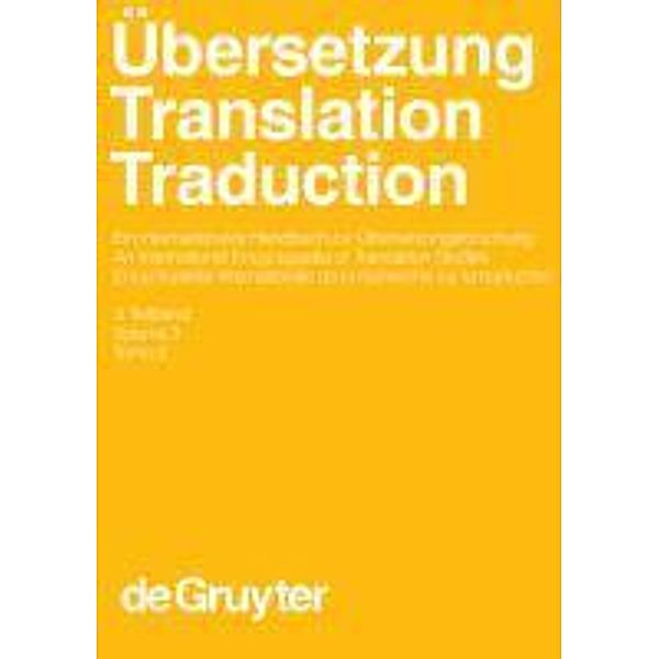 Übersetzung - Translation - Traduction. 3. Teilband / Handbücher zur Sprach- und Kommunikationswissenschaft Bd.26/3