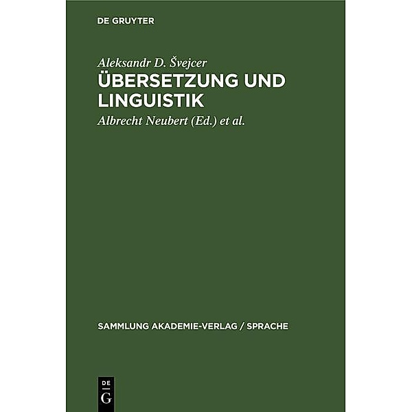 Übersetzung und Linguistik, Aleksandr D. Svejcer