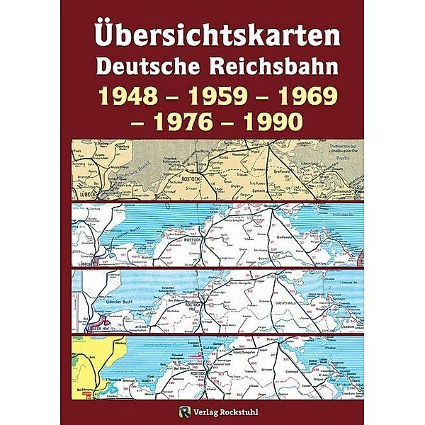 Übersichtskarten der DEUTSCHEN REICHSBAHN 1948 - 1959 - 1969 - 1976 - 1990