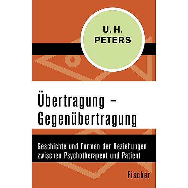 Übertragung - Gegenübertragung, Uwe H. Peters