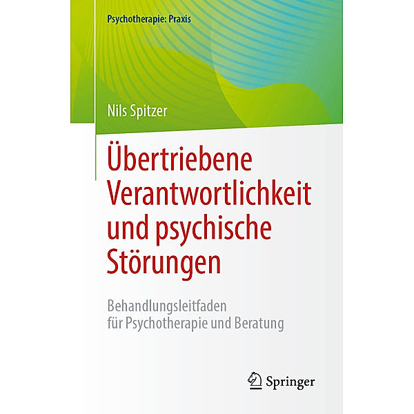 Übertriebene Verantwortlichkeit und psychische Störungen, Nils Spitzer