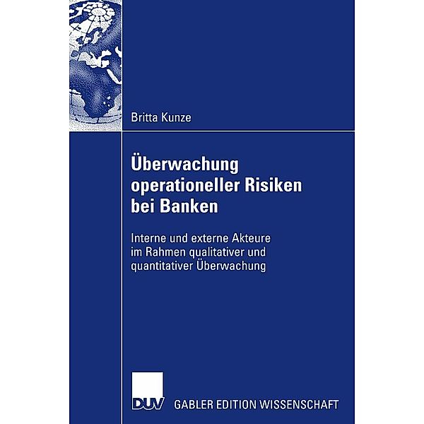 Überwachung operationeller Risiken bei Banken, Britta Kunze