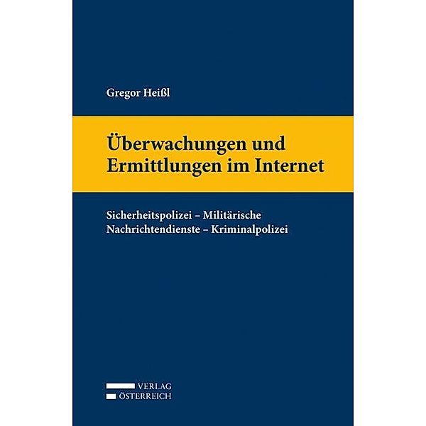 Überwachungen und Ermittlungen im Internet (f. Österreich), Gregor Heißl