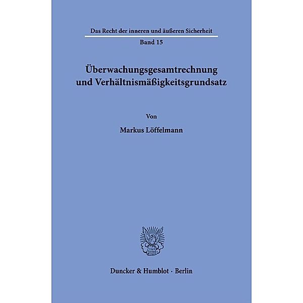 Überwachungsgesamtrechnung und Verhältnismässigkeitsgrundsatz., Markus Löffelmann