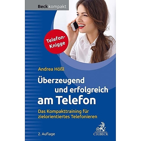 Überzeugend und erfolgreich am Telefon, Andrea Hößl