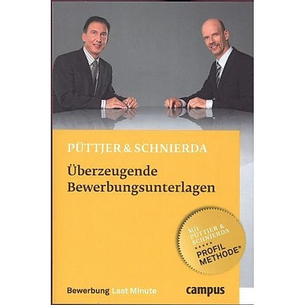 Überzeugende Bewerbungsunterlagen, Christian Püttjer, Uwe Schnierda