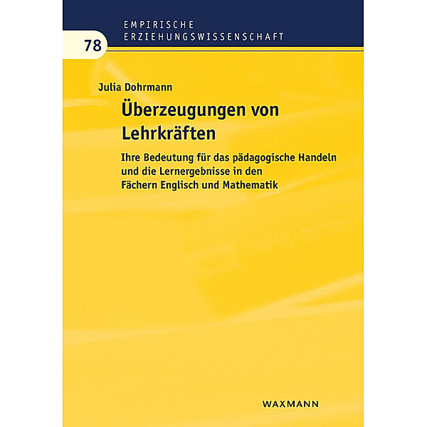 Überzeugungen von Lehrkräften, Julia Dohrmann