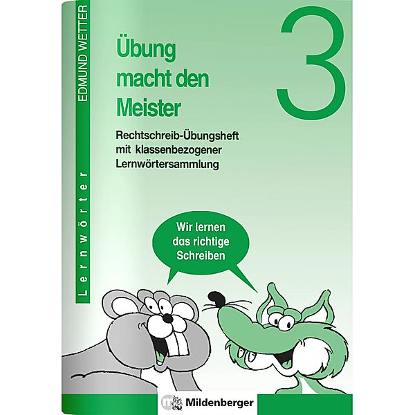 Übung macht den Meister / 3. Schuljahr, Druckschrift, Edmund Wetter