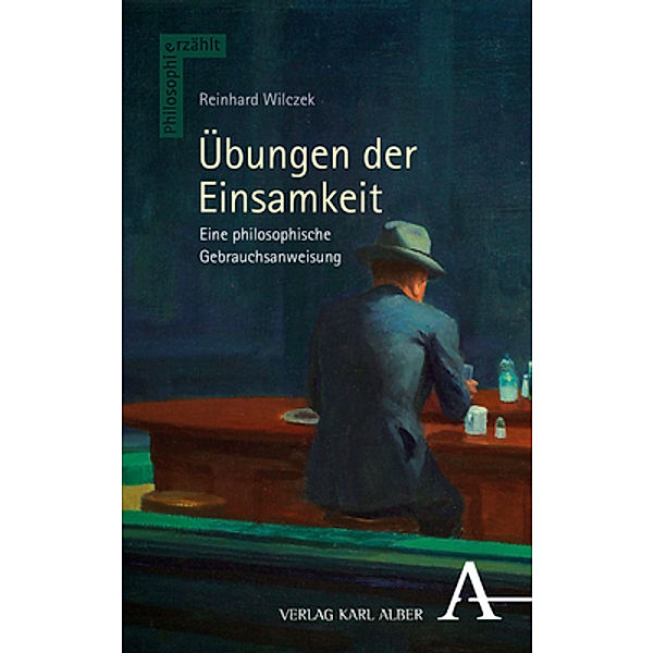 Übungen der Einsamkeit, Reinhard Wilczek